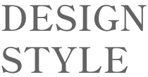 DESIGN STYLE